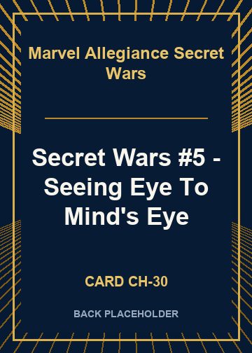 Secret Wars #5 - Seeing Eye To Mind's Eye back card image