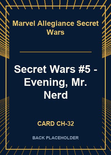 Secret Wars #5 - Evening, Mr. Nerd back card image