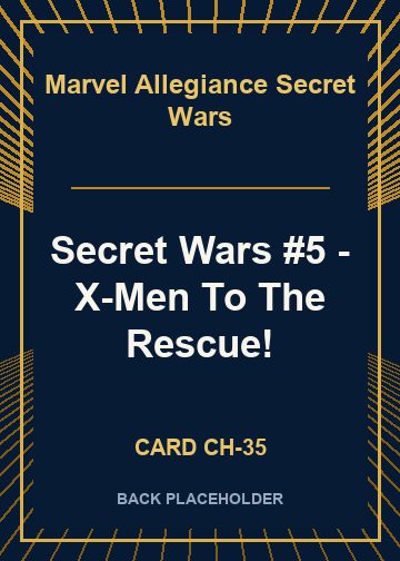 Secret Wars #5 - X-Men To The Rescue! back card image