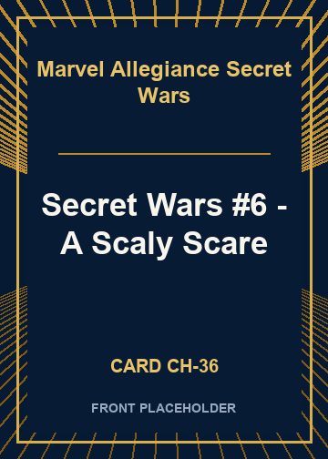 Secret Wars #6 - A Scaly Scare card thumbnail