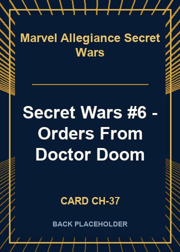 Secret Wars #6 - Orders From Doctor Doom back card image