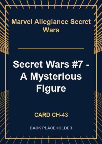 Secret Wars #7 - A Mysterious Figure back card image