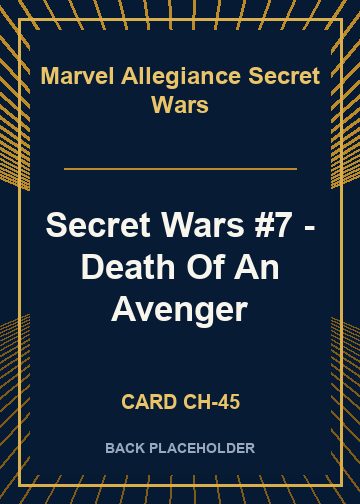 Secret Wars #7 - Death Of An Avenger back card image