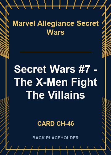 Secret Wars #7 - The X-Men Fight The Villains back card image