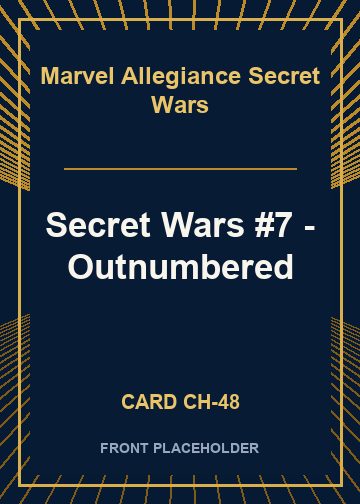 Secret Wars #7 - Outnumbered front card image