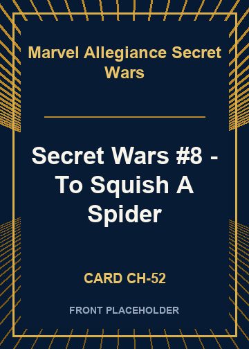 Secret Wars #8 - To Squish A Spider card thumbnail