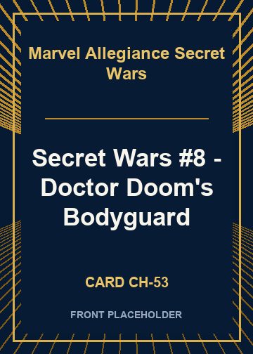 Secret Wars #8 - Doctor Doom's Bodyguard card thumbnail