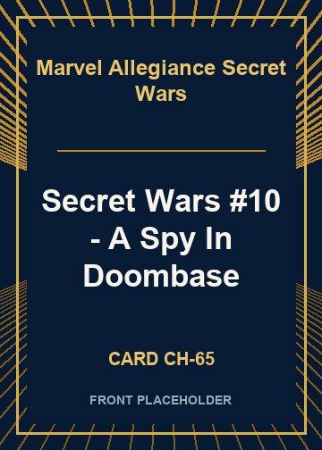 Secret Wars #10 - A Spy In Doombase card thumbnail