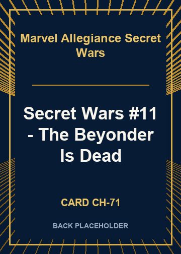 Secret Wars #11 - The Beyonder Is Dead back card image