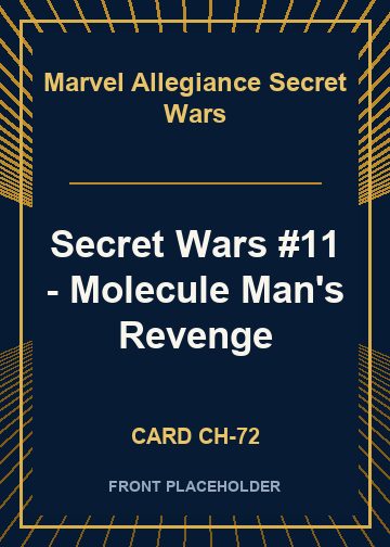 Secret Wars #11 - Molecule Man's Revenge card thumbnail