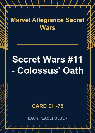 Secret Wars #11 - Colossus' Oath back card image