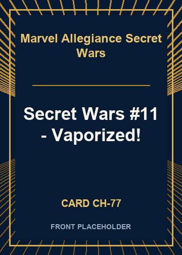 Secret Wars #11 - Vaporized! card thumbnail