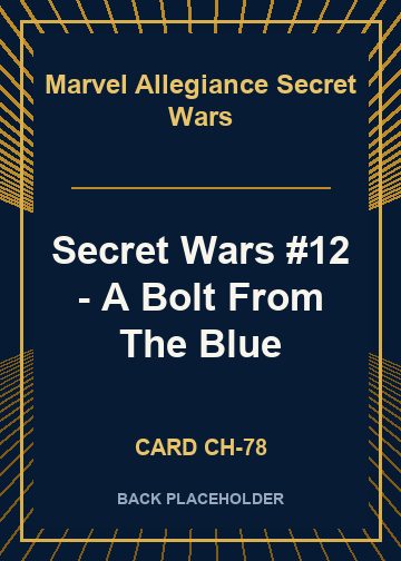 Secret Wars #12 - A Bolt From The Blue back card image