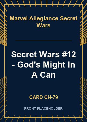 Secret Wars #12 - God's Might In A Can card thumbnail