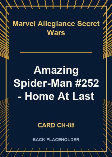Amazing Spider-Man #252 - Home At Last back card image