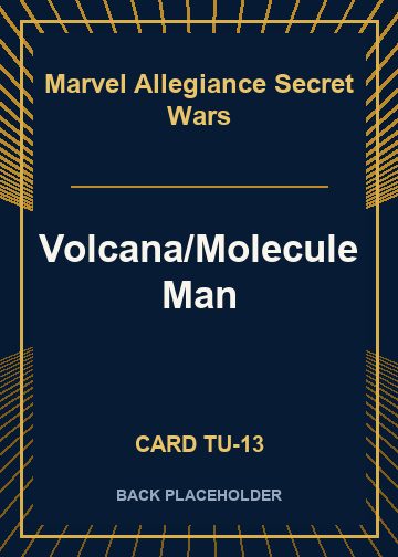 Volcana/Molecule Man back card image