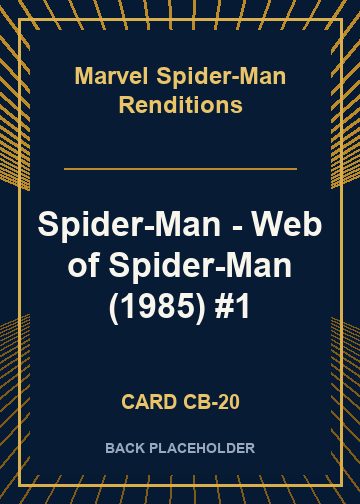 Spider-Man - Web of Spider-Man (1985) #1 back card image