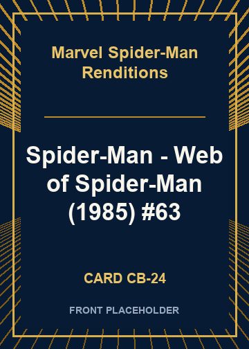 Spider-Man - Web of Spider-Man (1985) #63 card thumbnail