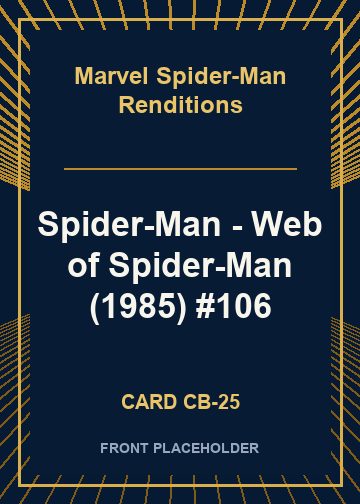 Spider-Man - Web of Spider-Man (1985) #106 card thumbnail