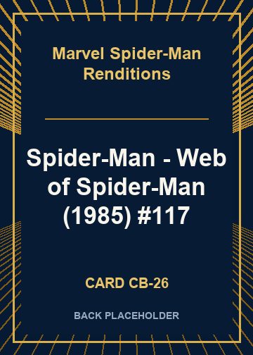 Spider-Man - Web of Spider-Man (1985) #117 back card image