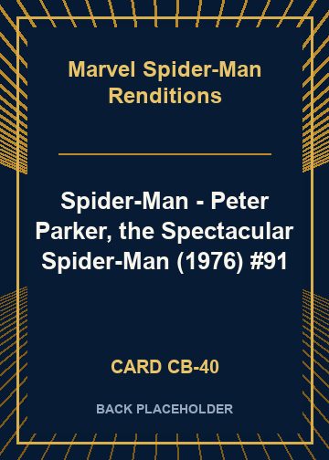 Spider-Man - Peter Parker, the Spectacular Spider-Man (1976) #91 back card image