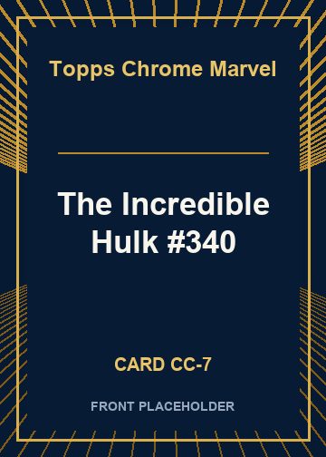 The Incredible Hulk #340 card thumbnail