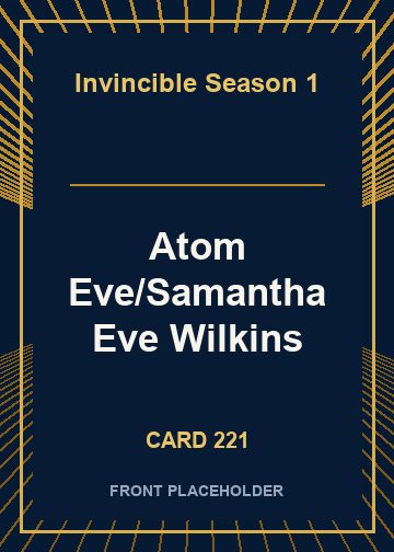 Atom Eve/Samantha Eve Wilkins card thumbnail