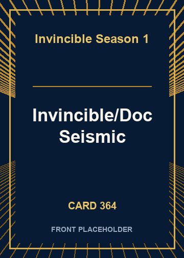 Invincible/Doc Seismic card thumbnail