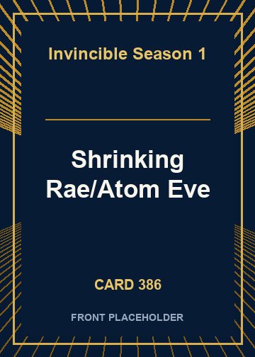 Shrinking Rae/Atom Eve card thumbnail