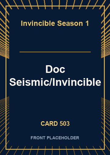 Doc Seismic/Invincible card thumbnail