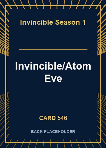 Invincible/Atom Eve back card image