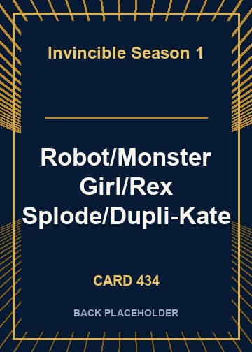 Robot/Monster Girl/Rex Splode/Dupli-Kate back card image