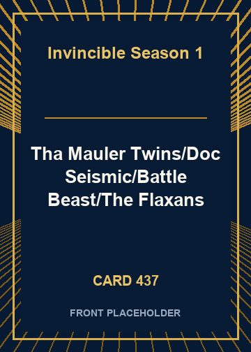 Tha Mauler Twins/Doc Seismic/Battle Beast/The Flaxans card thumbnail