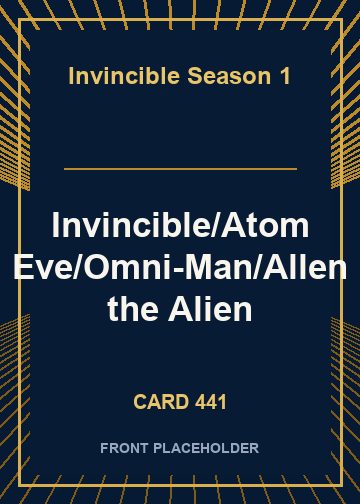 Invincible/Atom Eve/Omni-Man/Allen the Alien card thumbnail