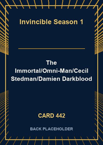 The Immortal/Omni-Man/Cecil Stedman/Damien Darkblood back card image