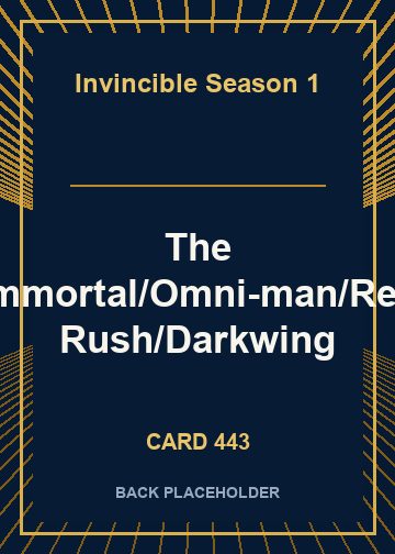 The Immortal/Omni-man/Red Rush/Darkwing back card image