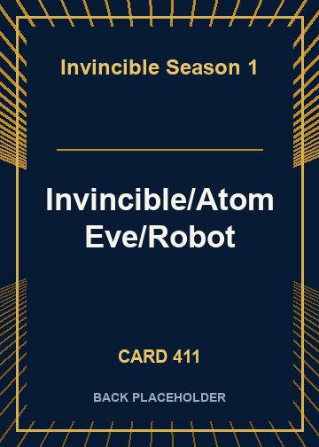 Invincible/Atom Eve/Robot back card image