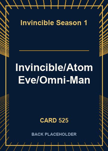 Invincible/Atom Eve/Omni-Man back card image