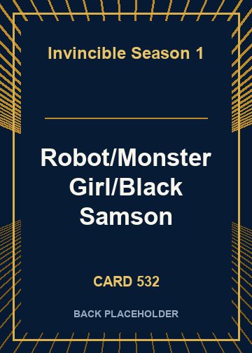 Robot/Monster Girl/Black Samson back card image