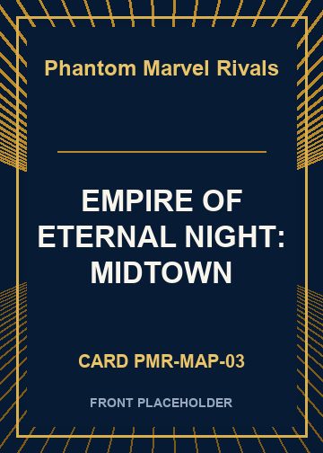 EMPIRE OF ETERNAL NIGHT: MIDTOWN card thumbnail
