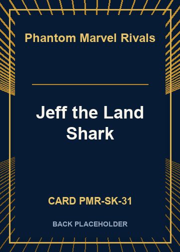 Jeff the Land Shark back card image