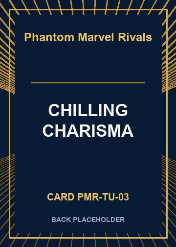 CHILLING CHARISMA back card image