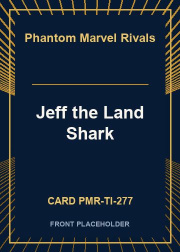Jeff the Land Shark card thumbnail