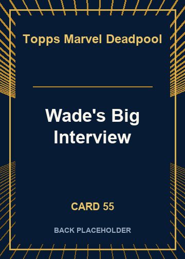 Wade's Big Interview back card image