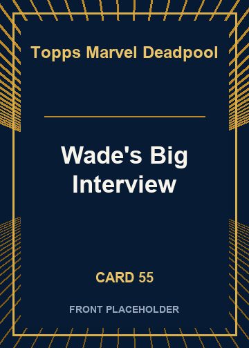 Wade's Big Interview front card image