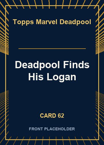 Deadpool Finds His Logan card thumbnail