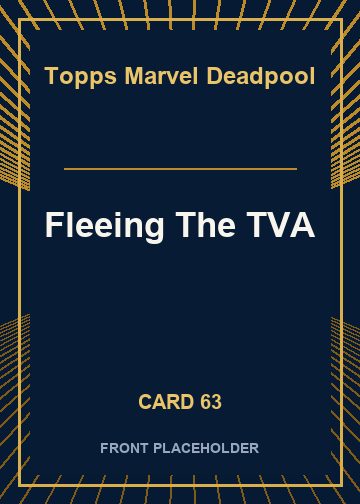 Fleeing The TVA card thumbnail