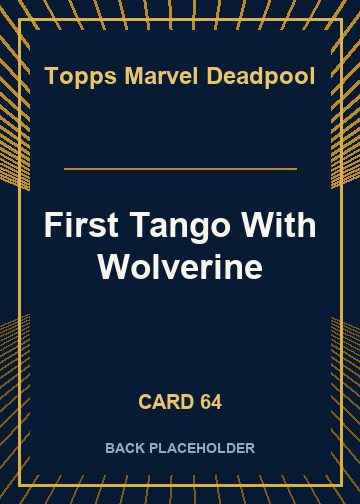 First Tango With Wolverine back card image