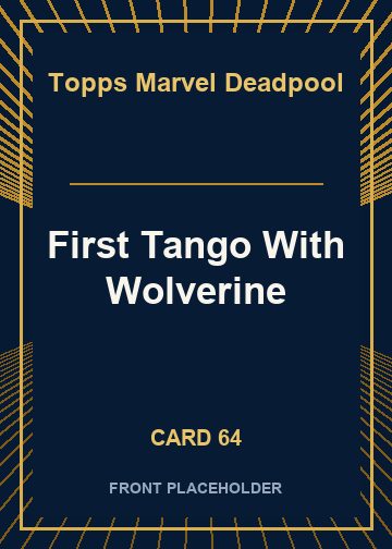 First Tango With Wolverine front card image