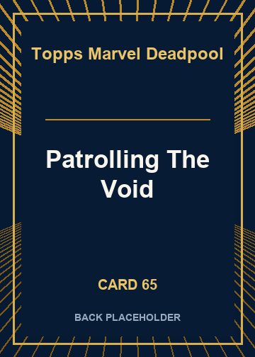 Patrolling The Void back card image